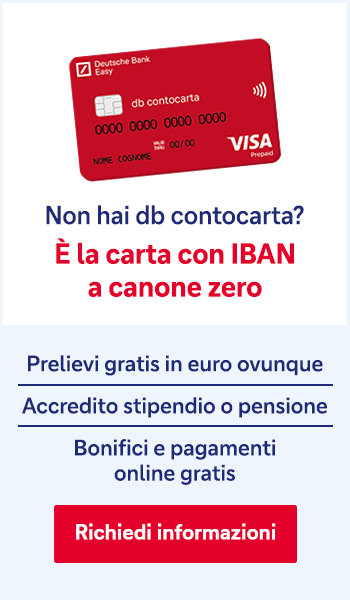 Non hai db contocarta? È la carta con IBAN a canone zero: prelievi gratis in euro ovunque, accredito stipendio o pensione, bonifici e pagamenti online gratis.